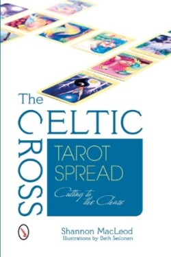 Celtic Cross Tarot Spread