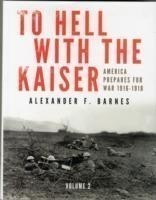To Hell with the Kaiser, Vol. II