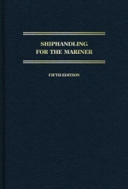 Shiphandling for the Mariner