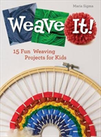 Weave It!