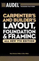 Audel Carpenter's and Builder's Layout, Foundation, and Framing