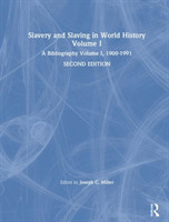 Slavery and Slaving in World History: A Bibliography, 1900-91: v. 1