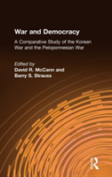 War and Democracy: A Comparative Study of the Korean War and the Peloponnesian War