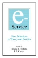 E-Service: New Directions in Theory and Practice