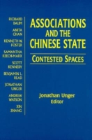 Associations and the Chinese State: Contested Spaces