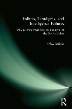 Politics, Paradigms, and Intelligence Failures