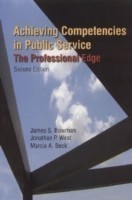 Achieving Competencies in Public Service: The Professional Edge