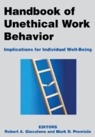 Handbook of Unethical Work Behavior: