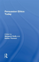 Persuasion Ethics Today