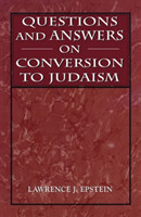 Questions and Answers on Conversion to Judaism