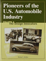 Pioneers of the US Automobile Industry Vol 3: The Design Innovators