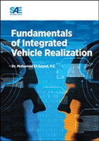 Fundamentals of Integrated Vehicle Realization