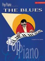 POP PIANO CLASSICS THE BLUES PVG