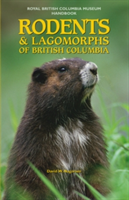 Rodents and Lagomorphs of British Columbia