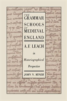 Grammar Schools of Medieval England