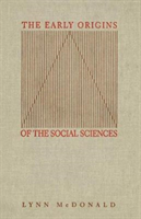 Early Origins of the Social Sciences