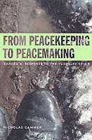 From Peacekeeping to Peacemaking
