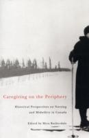 Caregiving on the Periphery