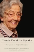 Ursula Franklin Speaks