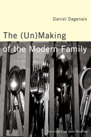 (Un)Making of the Modern Family