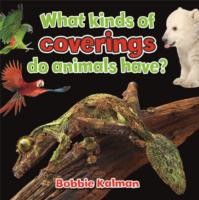 What Kinds of Coverings Do Animals Have