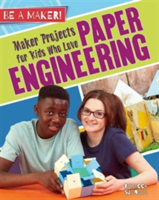 Maker Projects for Kids Who Love Paper Engineering