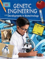 Genetics Engineering and Developments in Biotechnology