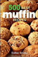 500 Best Muffin Recipes