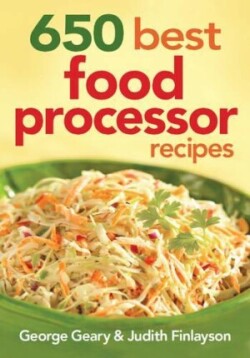 650 Best Food Processor Recipes