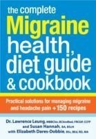 Complete Migraine Health, Diet Guide and Cookbook