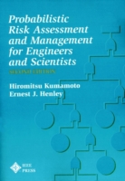 Probablistic Risk Assessment and Management for Engineers and Scientists