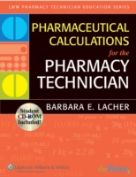 Pharmaceutical Calculations for the Pharmacy Technician