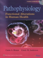 Pathophysiology: Functional Alterations in Human Health Plus LiveAdvise Student Tutoring and Teaching Advise