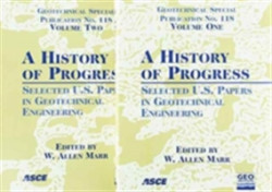 History of Progress - Selected U.S. Papers in Geotechnical Engineering