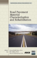 Road Pavement Material Characterization and Rehabilitation