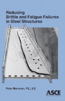 Reducing Brittle and Fatigue Failures in Steel Structures