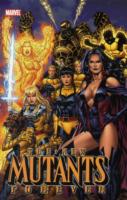 New Mutants Forever - Volume 1