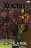 X-factor: They Keep Killing Madrox