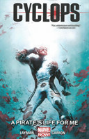 Cyclops Volume 2: A Pirate's Life For Me