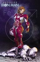 Superior Iron Man Vol. 2: Stark Contrast