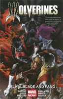 Wolverines Volume 2: Claw, Blade And Fang