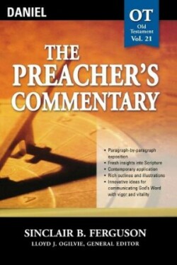 Preacher's Commentary - Vol. 21: Daniel