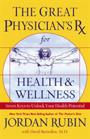 Great Physician's RX for Health and Wellness