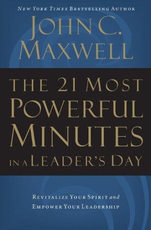 21 Most Powerful Minutes in a Leader's Day
