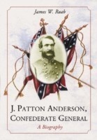 J. Patton Anderson, Confederate General