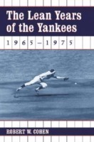 Lean Years of the Yankees, 1965-1975