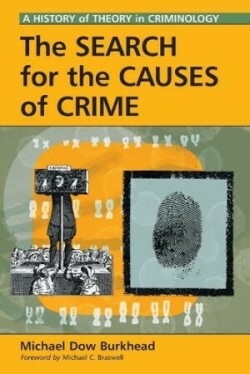 Search for the Causes of Crime