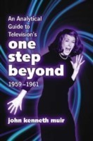 Analytical Guide to Television's ""One Step Beyond"", 1959-1961