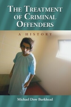 Treatment of Criminal Offenders