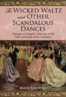 Wicked Waltz and Other Scandalous Dances